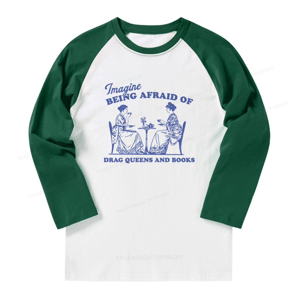 Pagewings Drag Queens Long Sleeve Raglan T-shirt