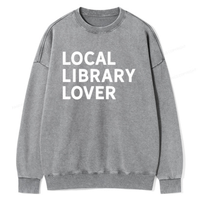 Pagewings Support Your Local Library Sweatshirt Unisex Washed Sweatshirt