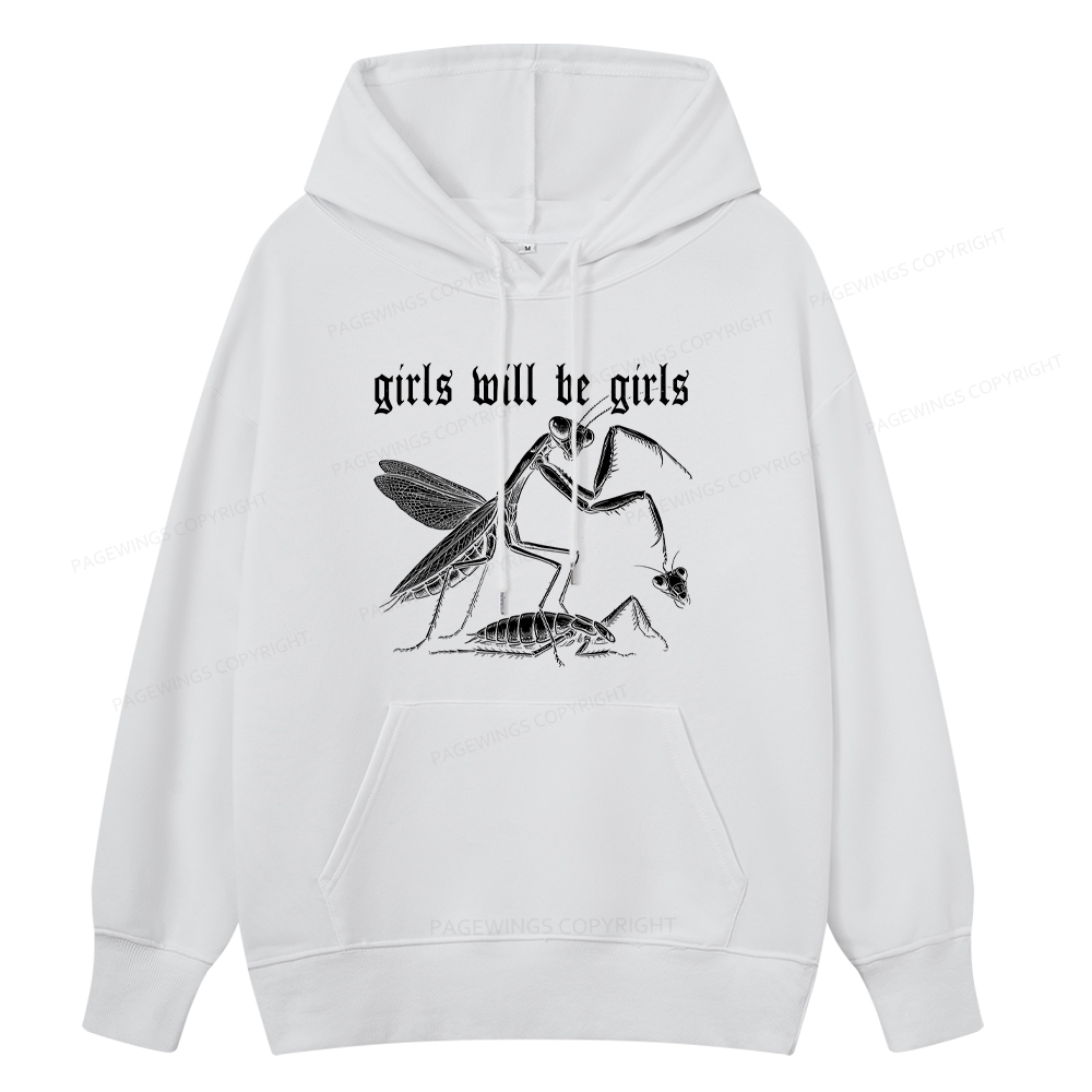 Pagewings Girls Will Be Girls Unisex Classic Hoodie