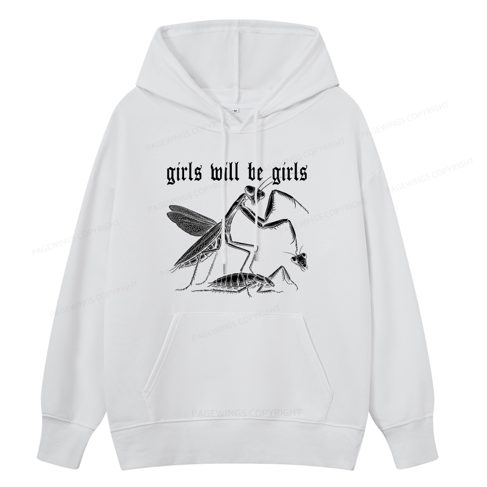 Pagewings Girls Will Be Girls Unisex Classic Hoodie