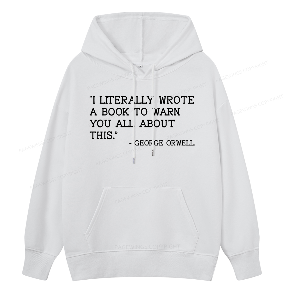 Pagewings I Literally Wrote A Book To Warn Unisex Classic Hoodie