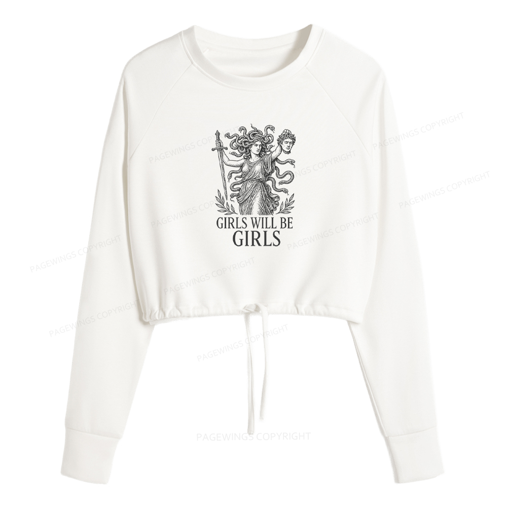Pagewings Girls Will Be Girls Women Cropped Sweatshirt 