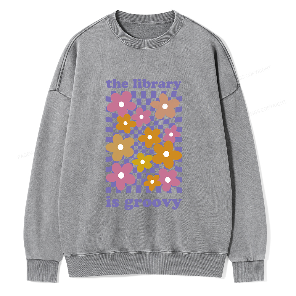 Pagewings The Library is Groovy Unisex Washed Sweatshirt
