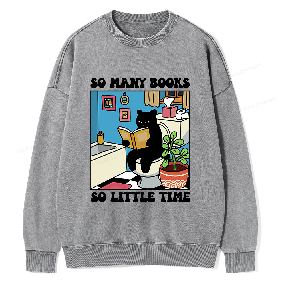 Pagewings So Many Books So Little Time Unisex Washed Sweatshirt