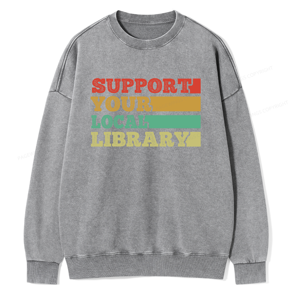 Pagewings Support Your Local Library Unisex Washed Sweatshirt