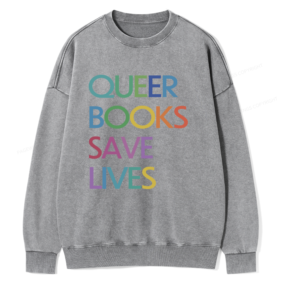 Pagewings Queer Books Save Lives Unisex Washed Sweatshirt