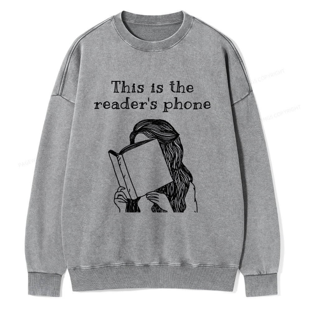 Pagewings This Is The Readers Phone Unisex Washed Sweatshirt