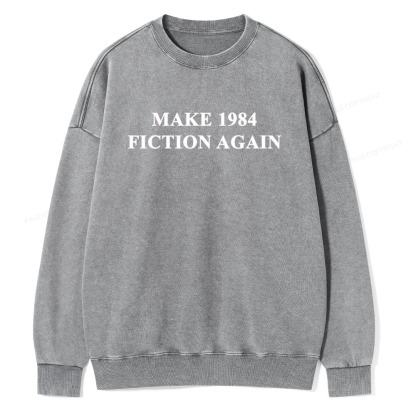 Pagewings Make 1984  Fiction Again Unisex Washed Sweatshirt