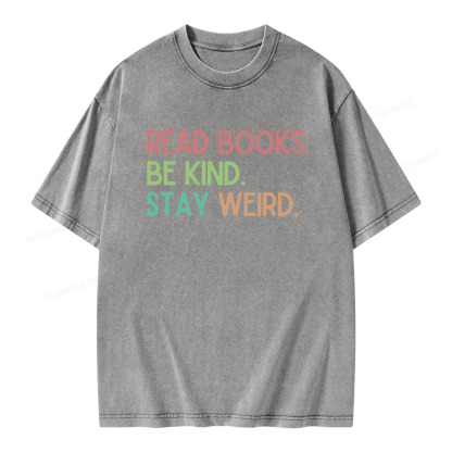 Pagewings Read Books Be Kind Stay Weird Unisex Washed T-shirt