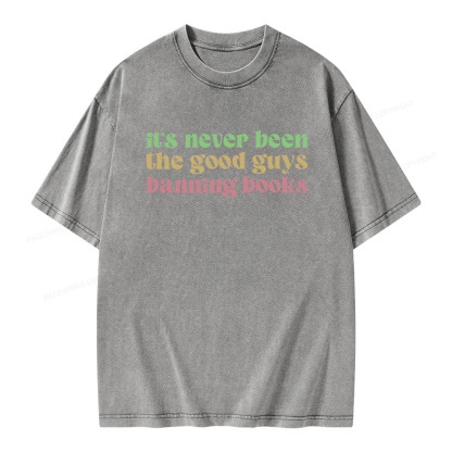 Pagewings It's Never Been the Good Guys Banning Books Unisex Washed T-shirt