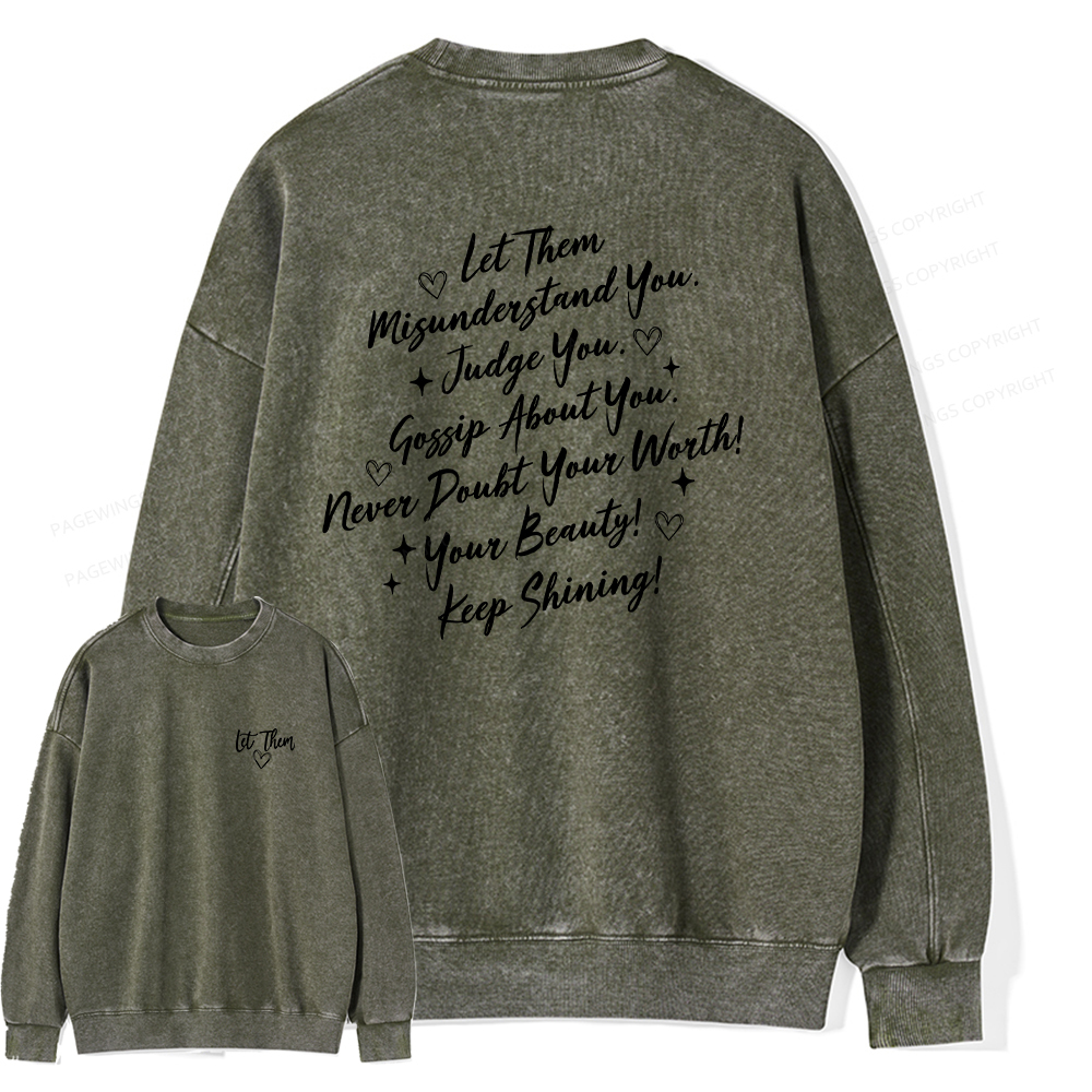 Pagewings Let Them Unisex Washed Sweatshirt