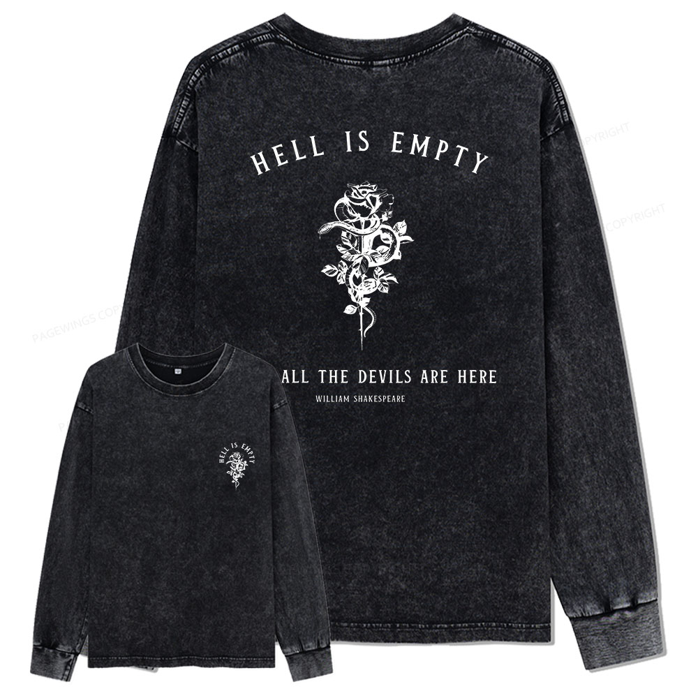 Pagewings Hell Is Empty And All The Devils Are Here Unisex Washed Long Sleeve T-shirt
