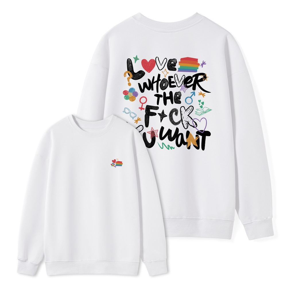 Pagewings Love Whoever The F*ck You Want Unisex Classic Sweatshirt