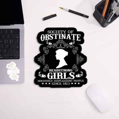 Pagewings Society Of Obstinate Headstrong Girls Mouse Pad