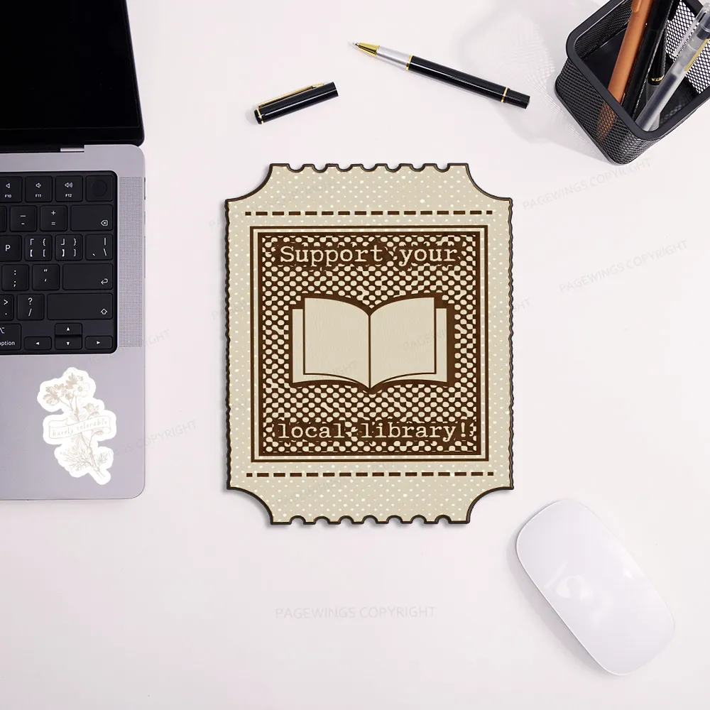 Pagewings Support Your Local Library Mouse Pad