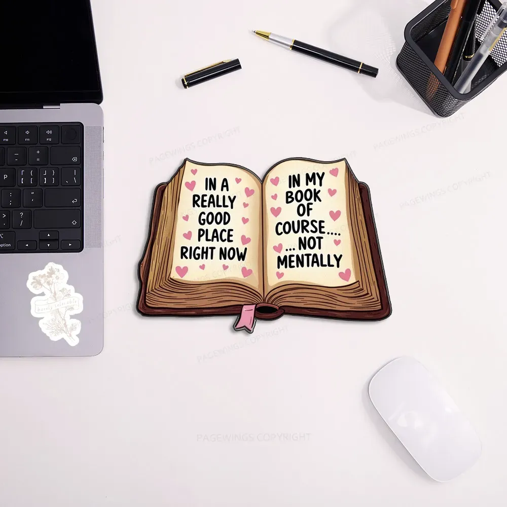 Pagewings In My Book Of Course Mouse Pad