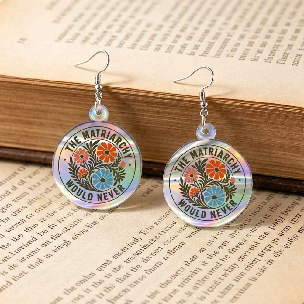 Pagewings The Matriarchy Would Never Earrings