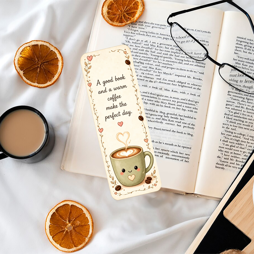 Pagewings A Good Book And A Warm Coffee Make The Perfect Day Bookmark