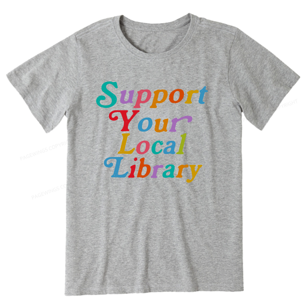 Pagewings Support Your Local Library Unisex Classic T-shirt