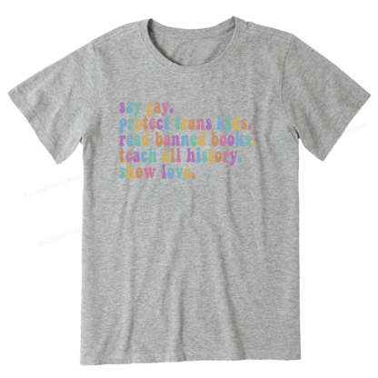 Pagewings Protect Trans Kids Teach All History Show Love Unisex Classic T-shirt