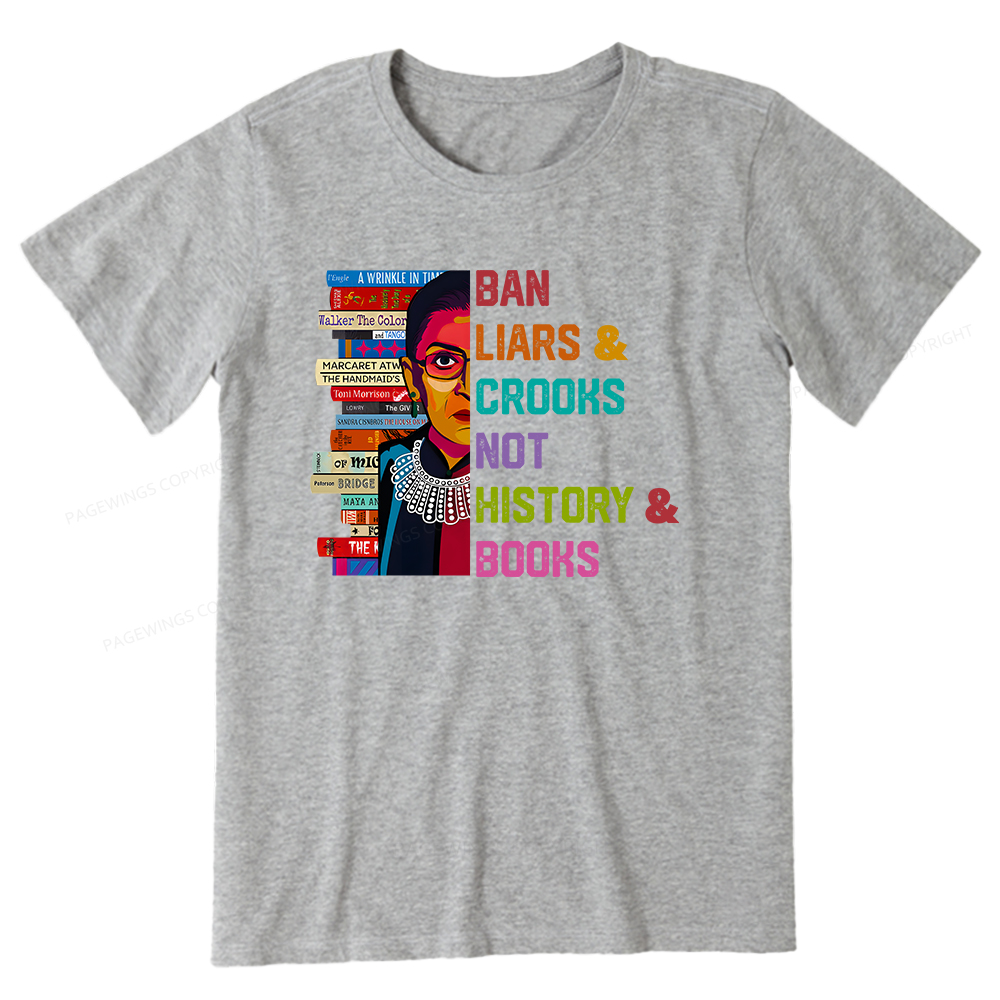 Pagewings Ban Liars and Crooks Not History and Books Unisex Classic T-shirt