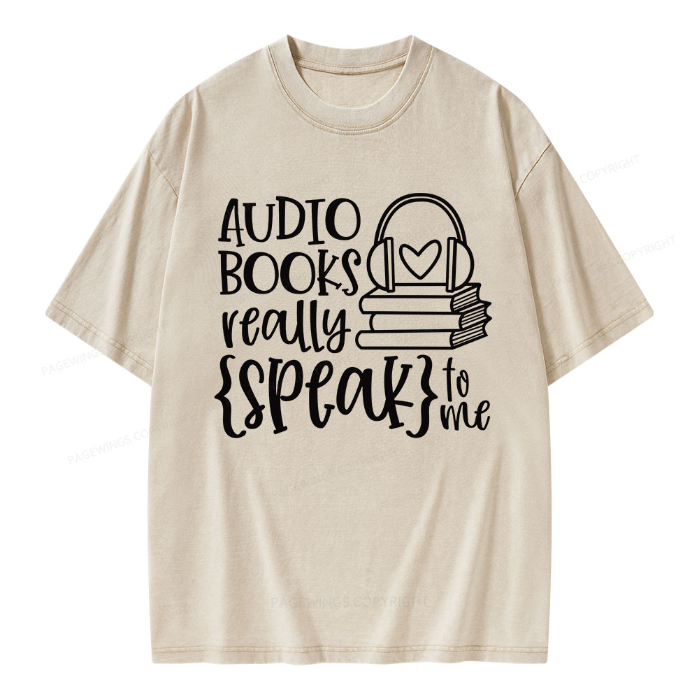 Pagewing Audiobooks Really Speak To Me Unisex Washed T-shirt