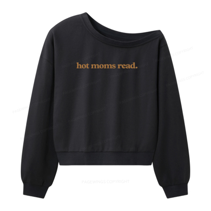 Pagewings Hot Moms Read Women Off  Shoulder Sweatshirt