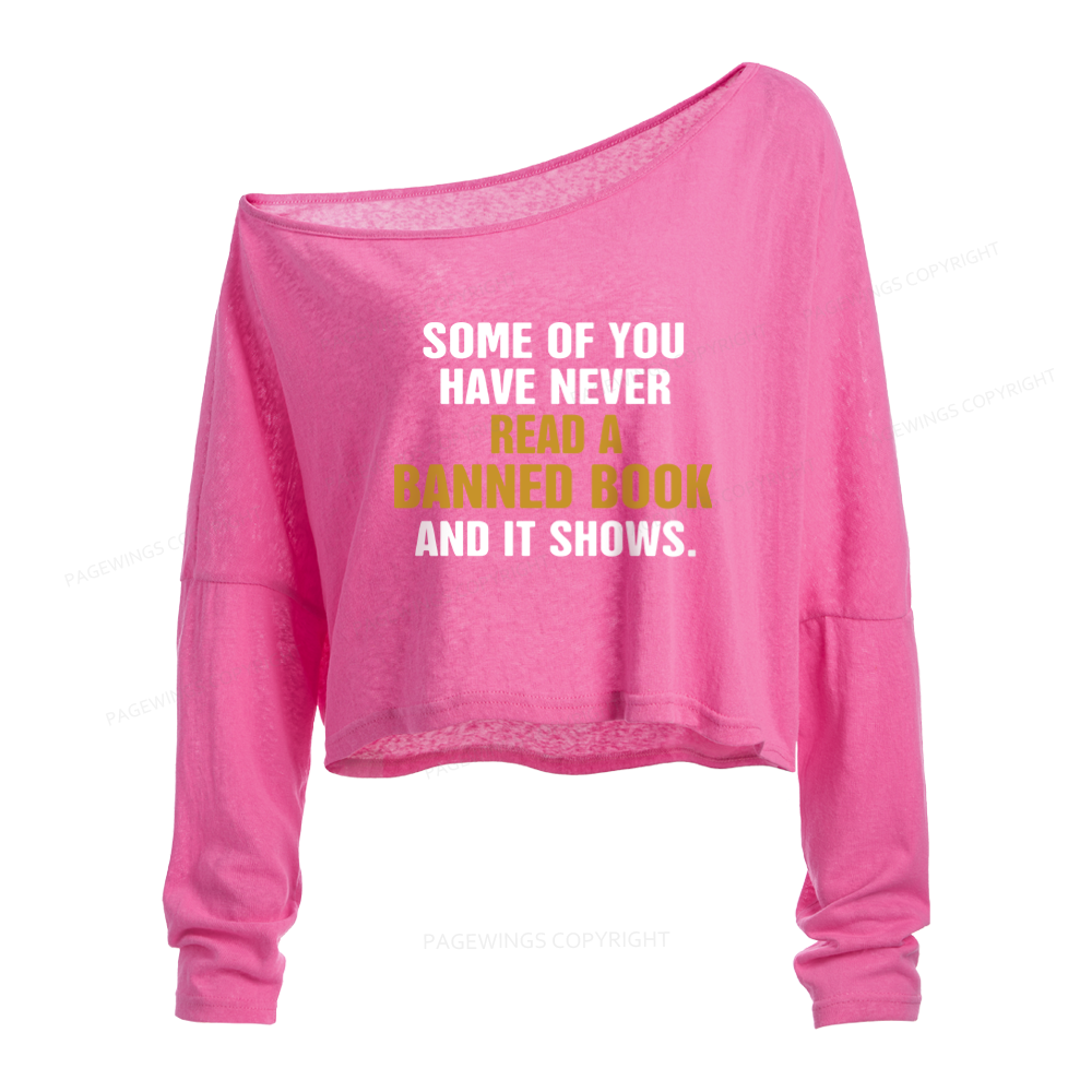 Pagewings Read Banned Books Slouchy Long Sleeve Off Shoulder T-shirt