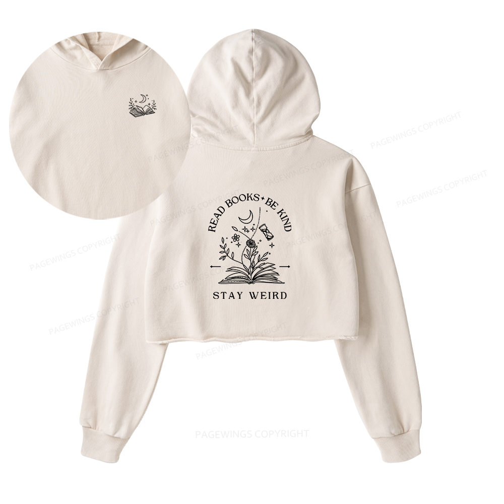 Pagewings Read Books Be Kind Stay Weird Washed Crop Hoodie