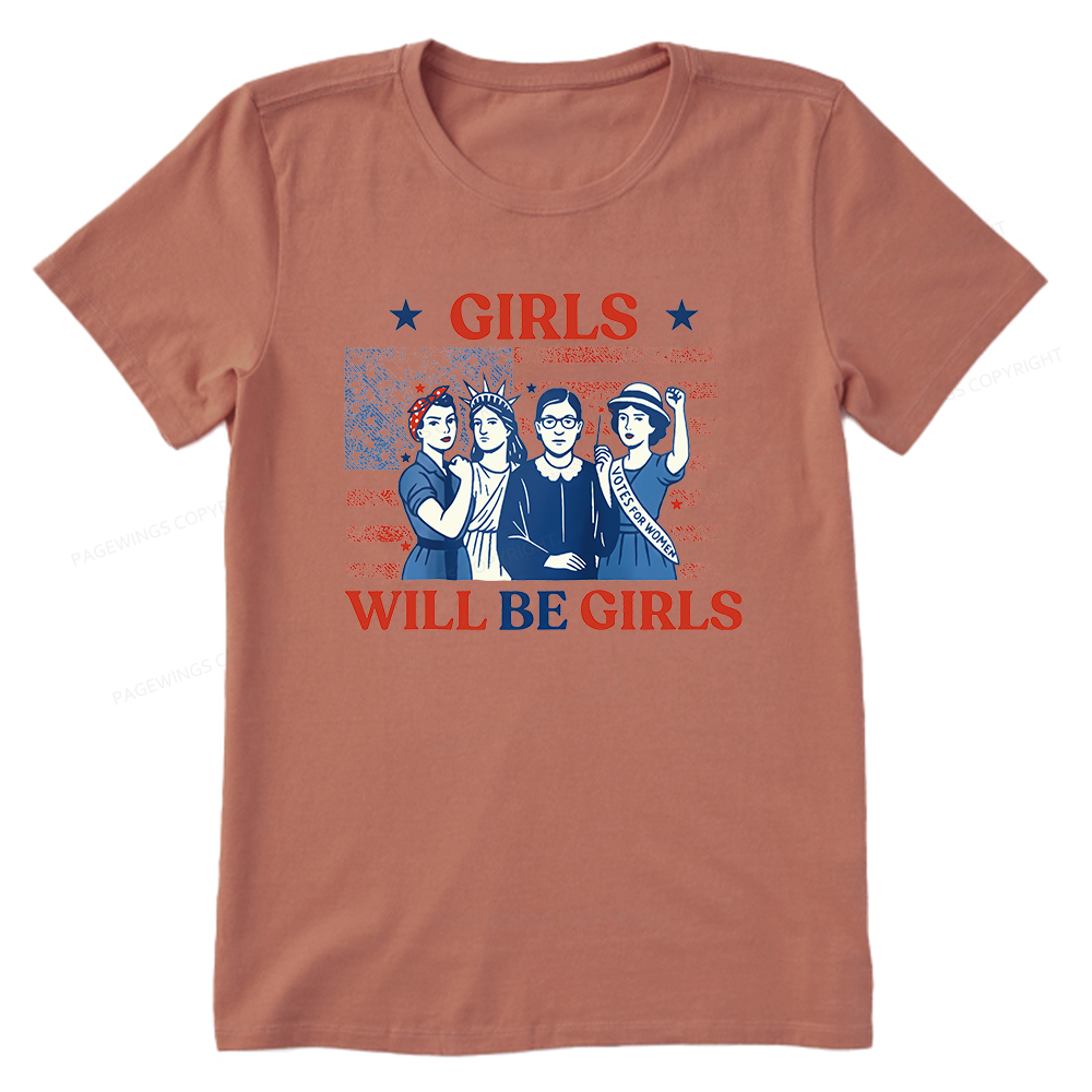 Pagewings Girls Will be Girls Unisex Classic T-shirt