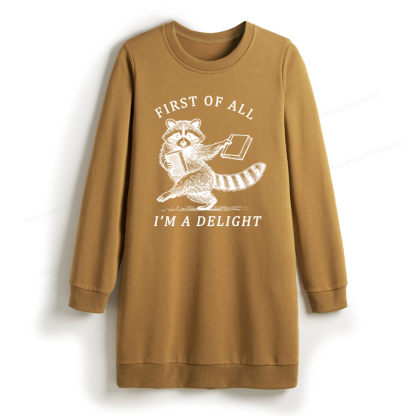 Pagewings First of All I'm A Delight Sweatshirt Dress