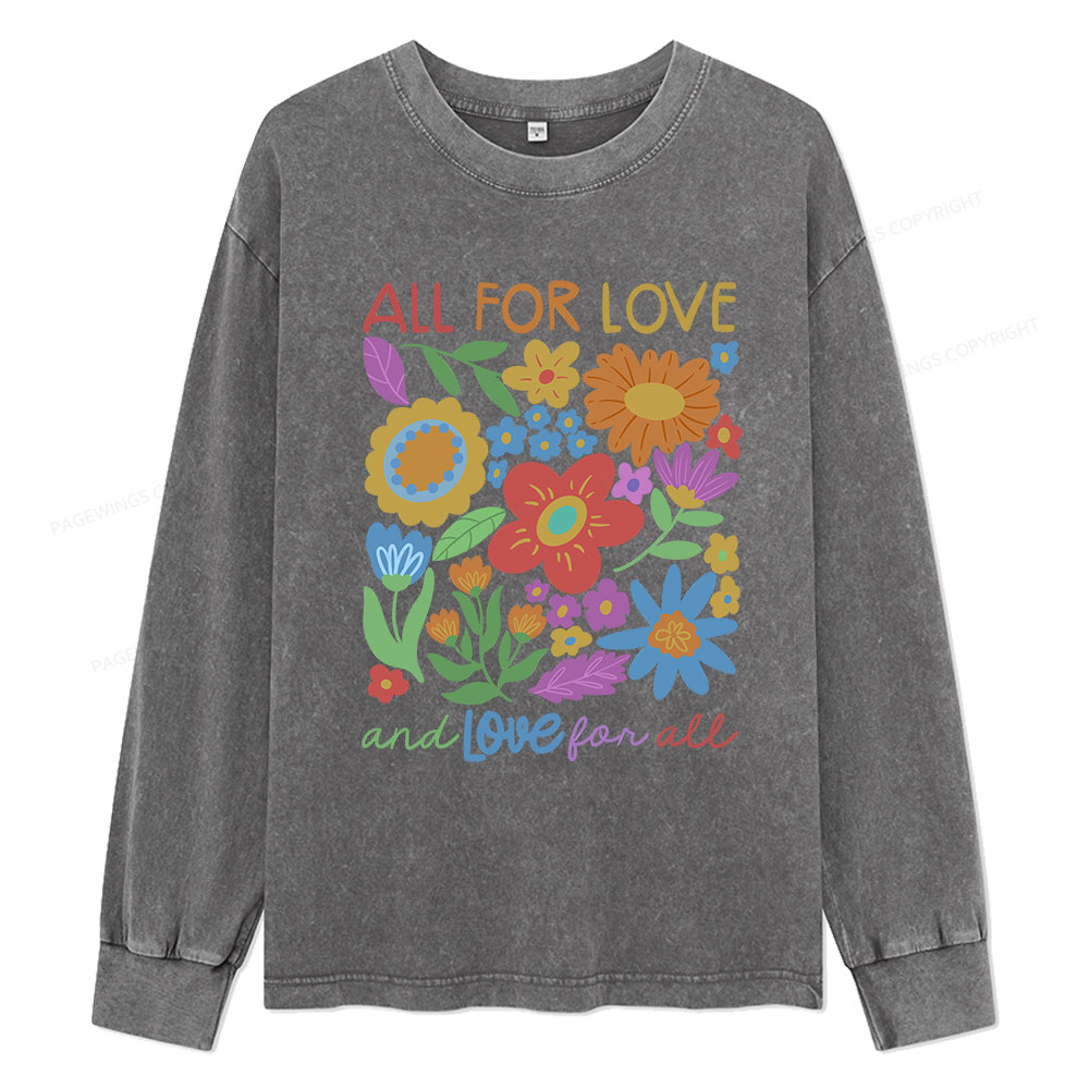 Pagewings All For Love Unisex Washed Long Sleeve T-shirt