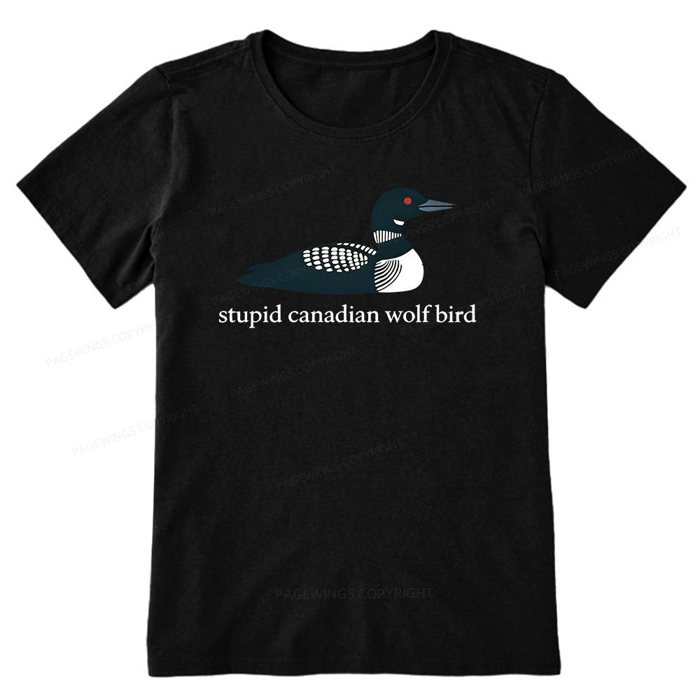 Pagewings Stupid Canadian Wolf Bird Unisex Classic T-shirt