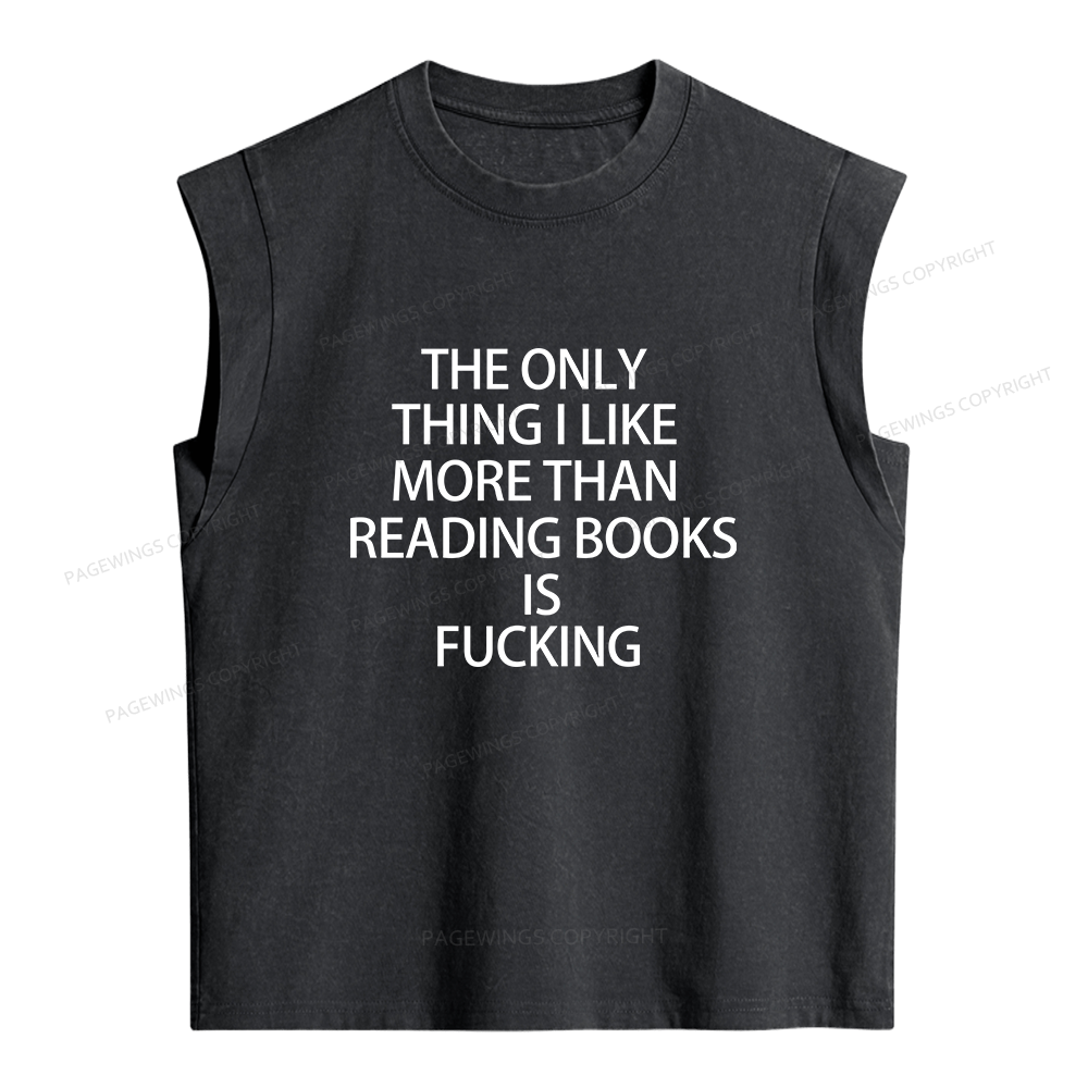 Pagewings The Only Thing I Like More Than Reading Books Women's Washed Tank Top