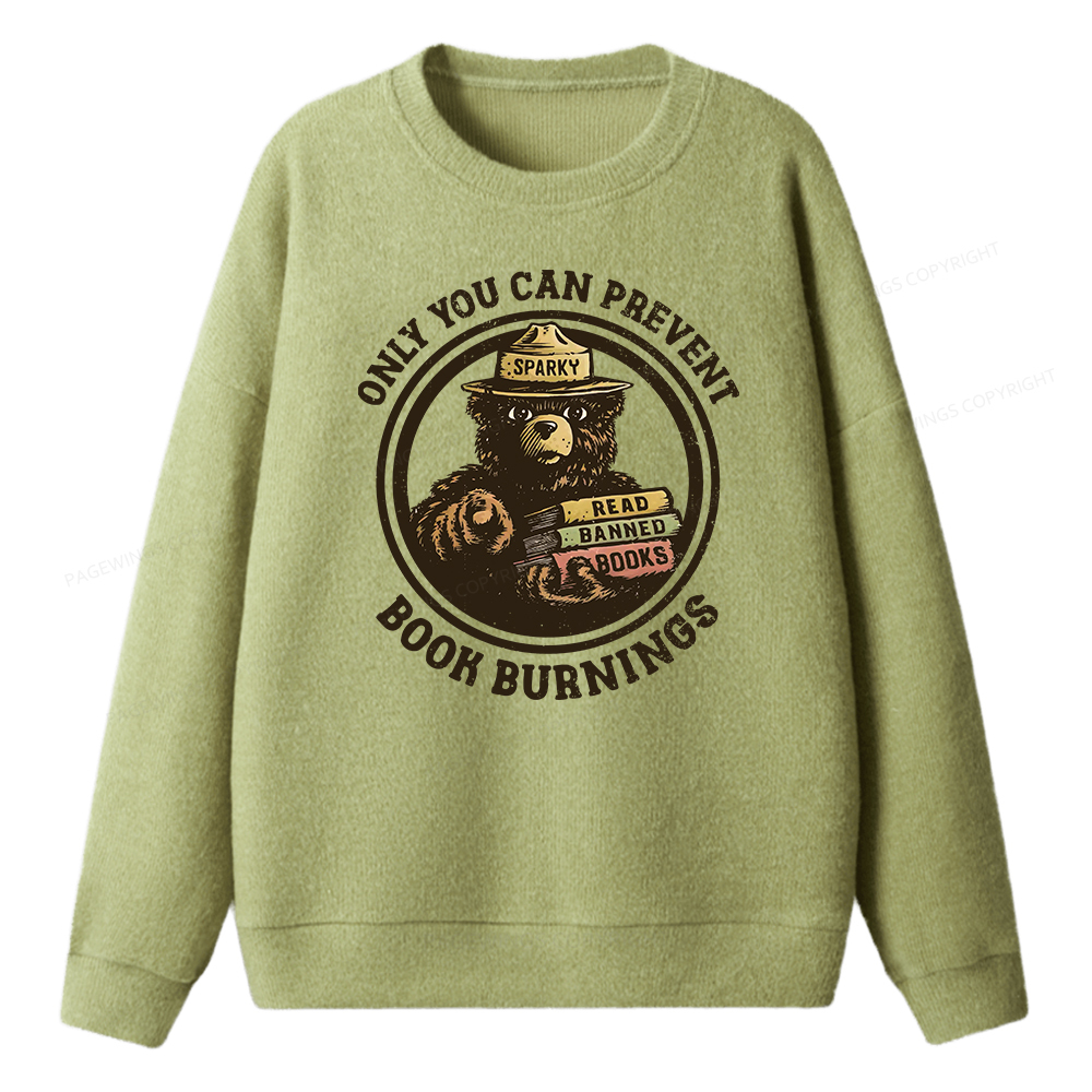 Pagewings Only You Can Prevent Book Burnings Unisex Knit Sweatshirt