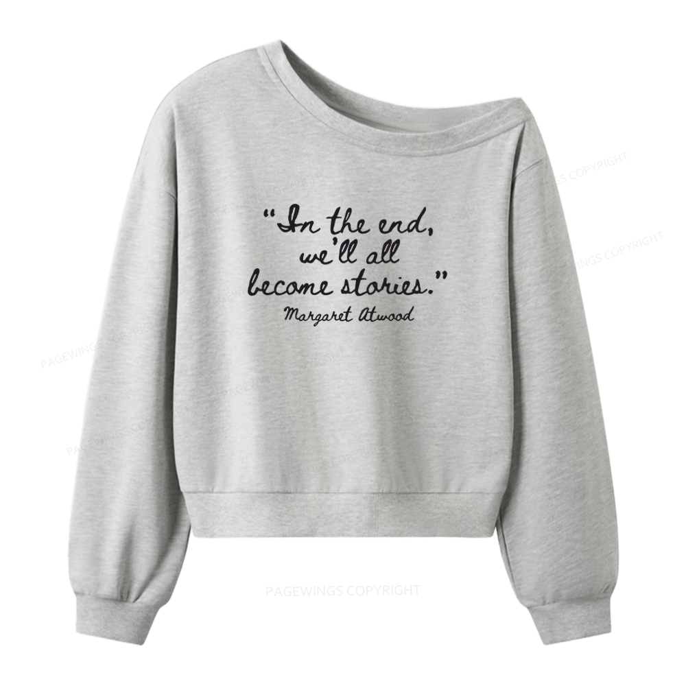 Pagewings Inspirational Quote Women Off Shoulder Sweatshirt