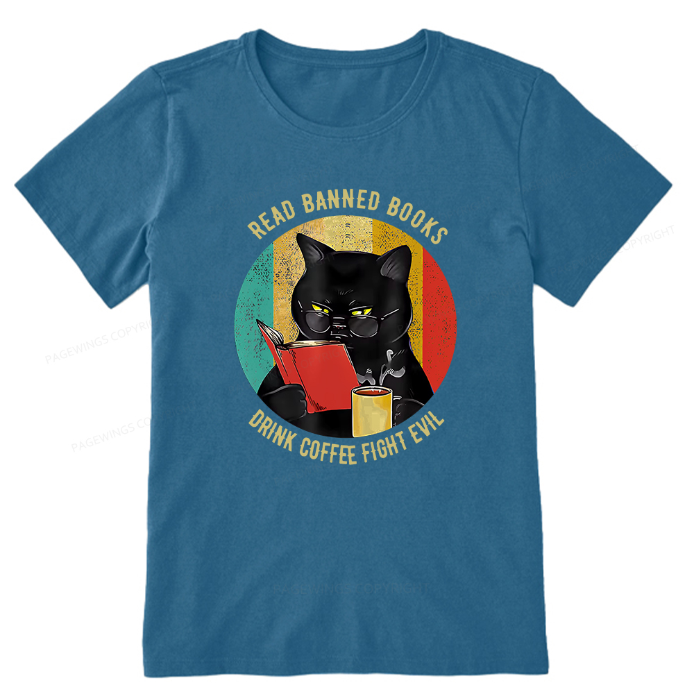 Pagewings Read Banned Books Drink Coffee Fight Evil Retro Cat Lovers T-Shirt Unisex Classic T-shirt