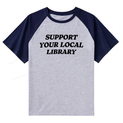 Pagewings Support Your Local Library Raglan T-shirt