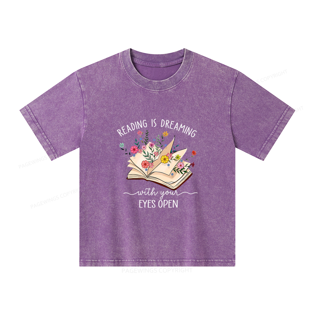 Pagewings Reading Is Dreaming With Your Eyes Open Unisex Kids Washed T-shirt