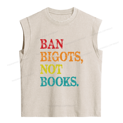 Pagewings Ban Bigots Not Books Women's Washed Tank Top