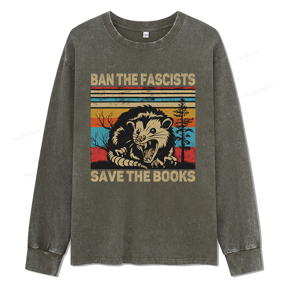 Pagewings Ban The Fascists Save The Books Unisex Washed Long Sleeve T-shirt
