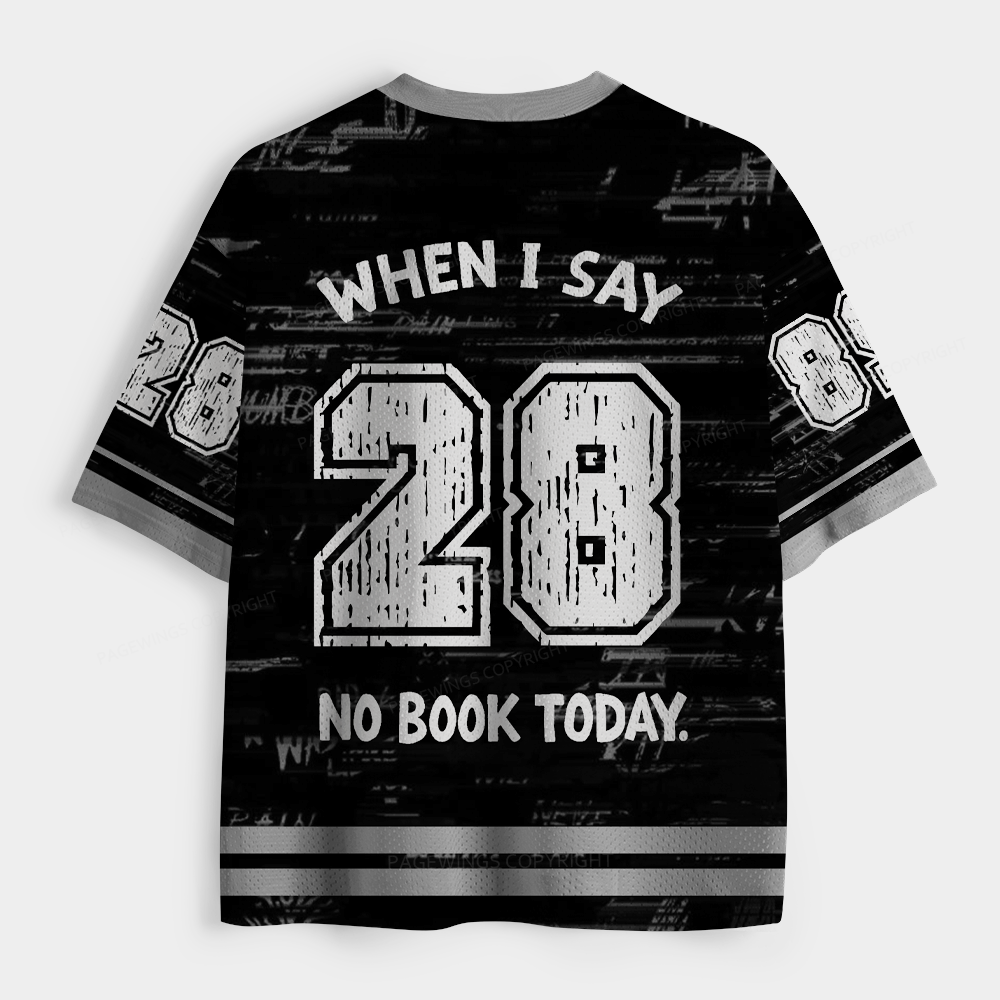 Pagewings When I Say No Book Today Unisex Mesh Jersey