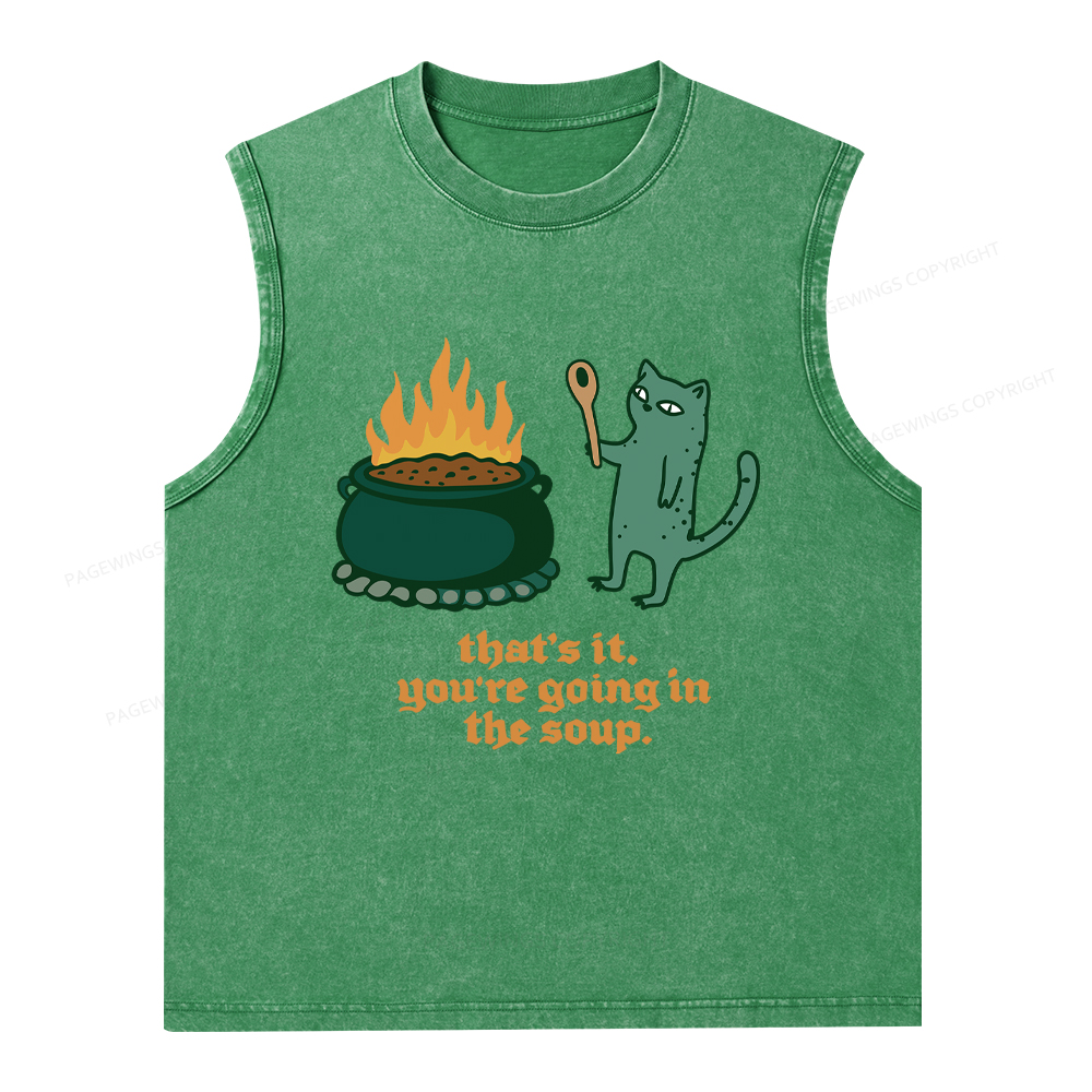Pagewings You’re Going In The Soup Unisex Washed Tank Top