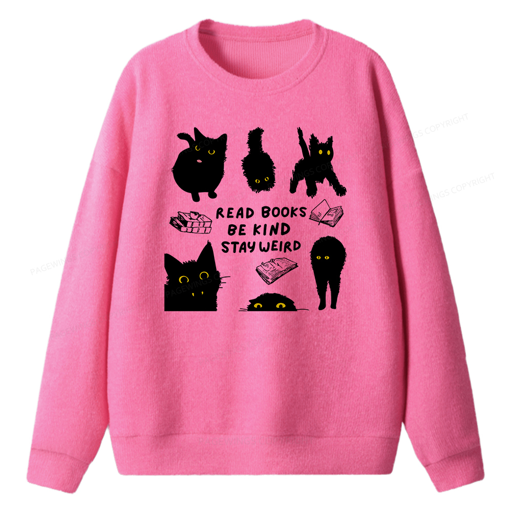 Pagewings Read Books Be Kind Stay Weird Unisex Knit Sweatshirt