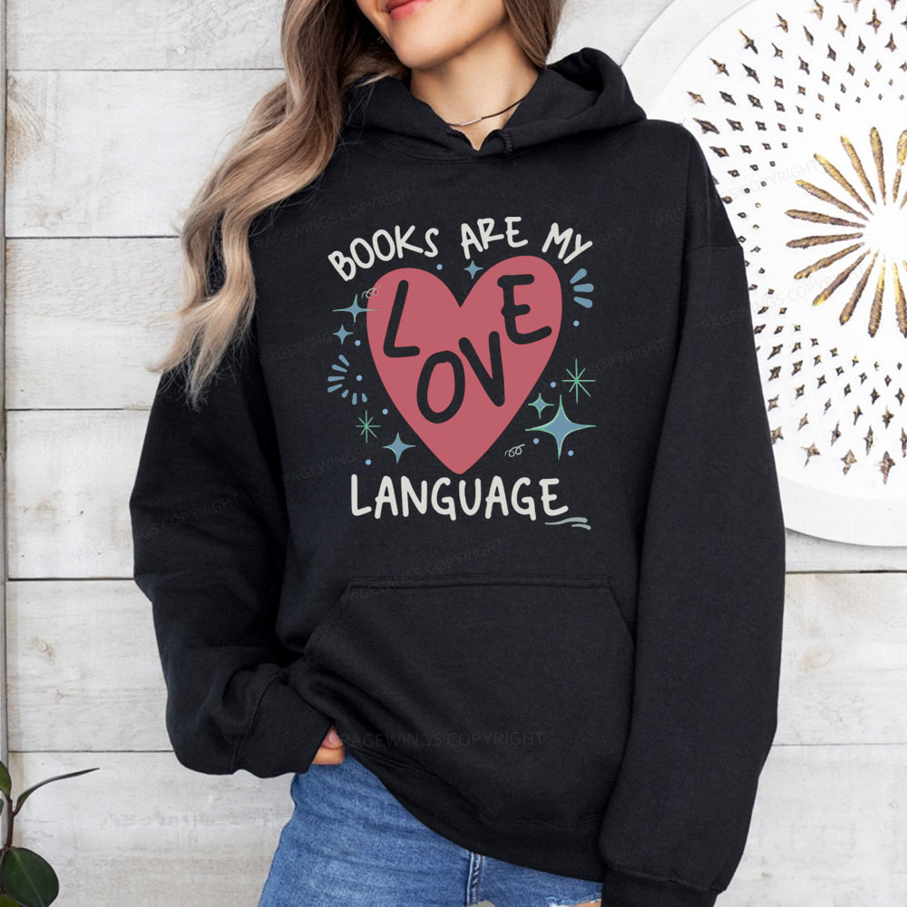 Pagewing Books Are My Love Language Unisex Classic Hoodie