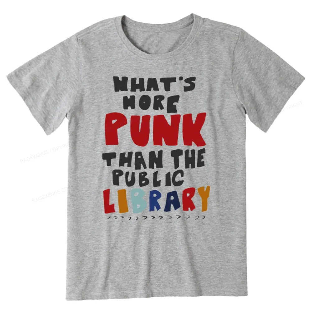 Pagewings What's More Punk Than The Public Library Unisex Classic T-shirt