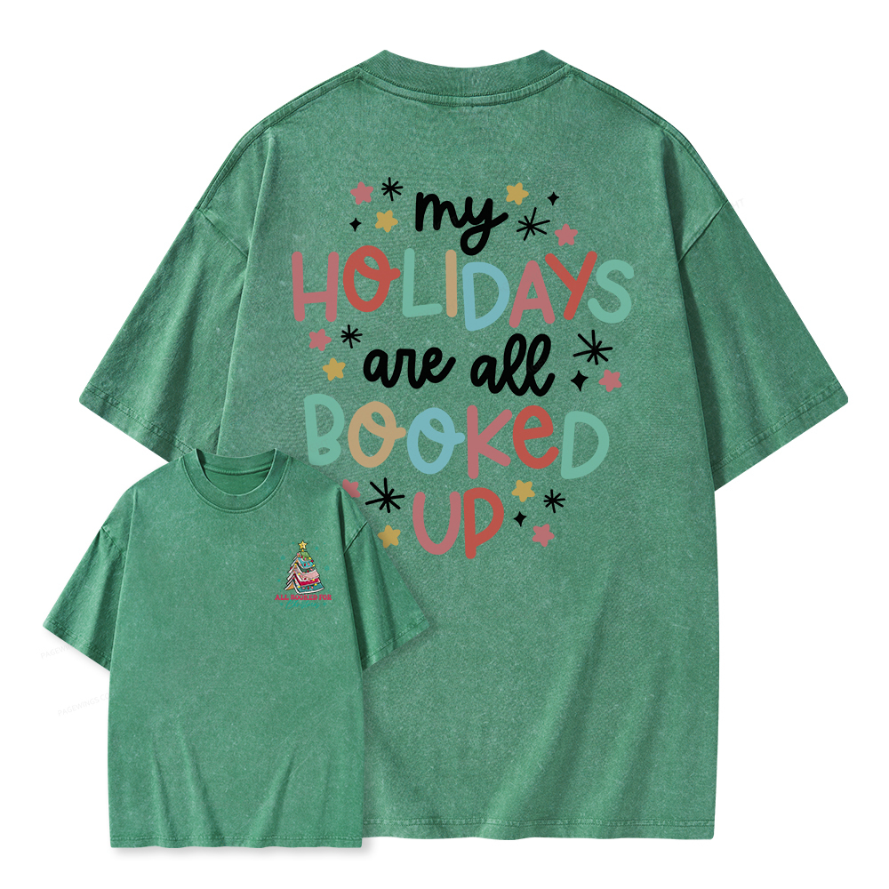 Pagewings My Holidays All Booked Up Christmas Book Lover Unisex Washed T-shirt