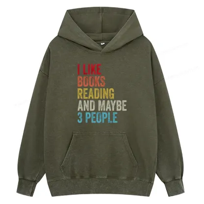 Pagewings I Like Books Reading And Maybe Three People Unisex Washed Hoodie