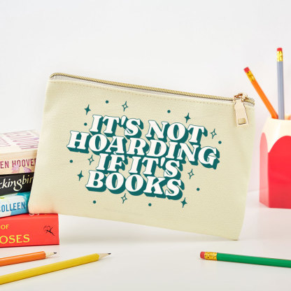Pagewings It's Not Hoarding If It's Books Pouch