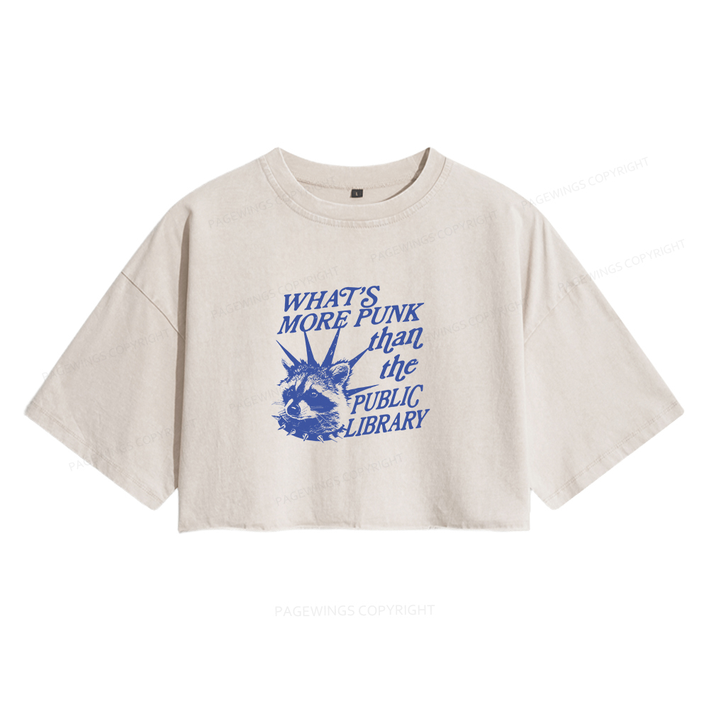 Pagewings What’s More Punk Than The Public Library Women's Washed Cropped T-shirt